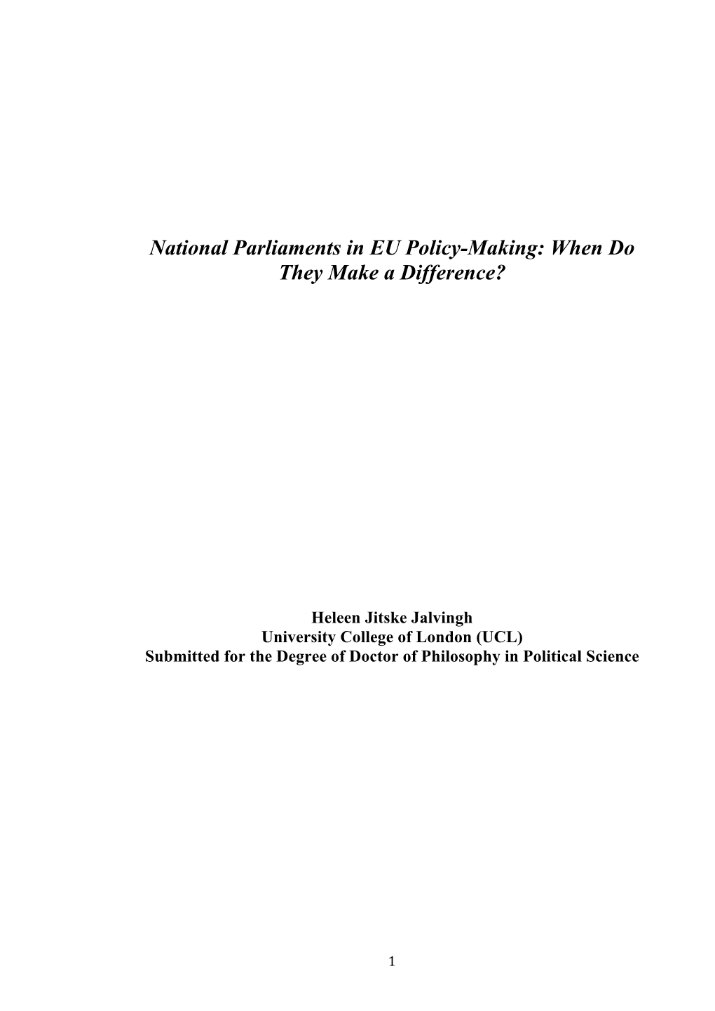 National Parliaments in EU Policy-Making: When Do They Make a Difference?