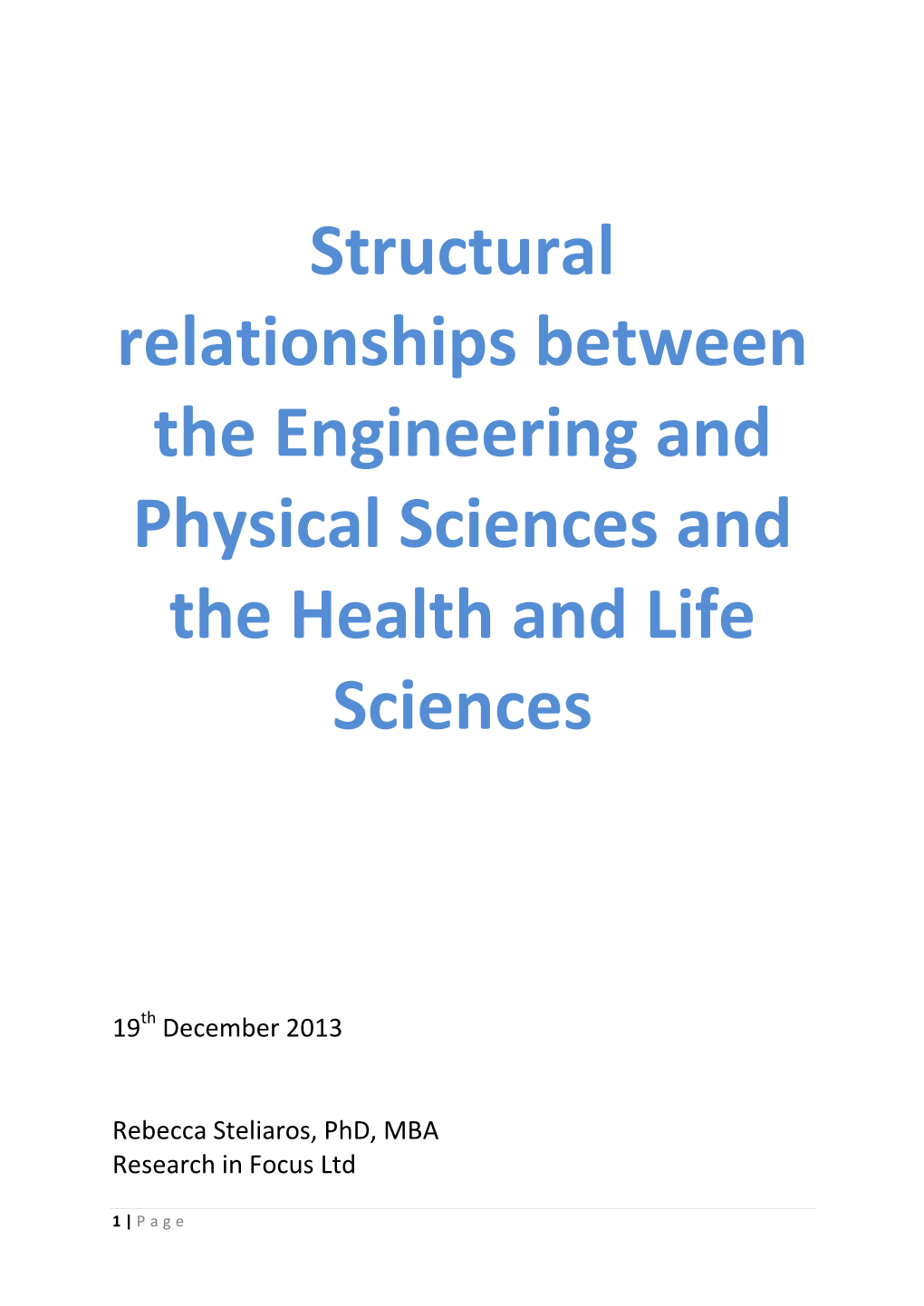 Structural Relationships Between the Engineering and Physical Sciences and the Health and Life Sciences