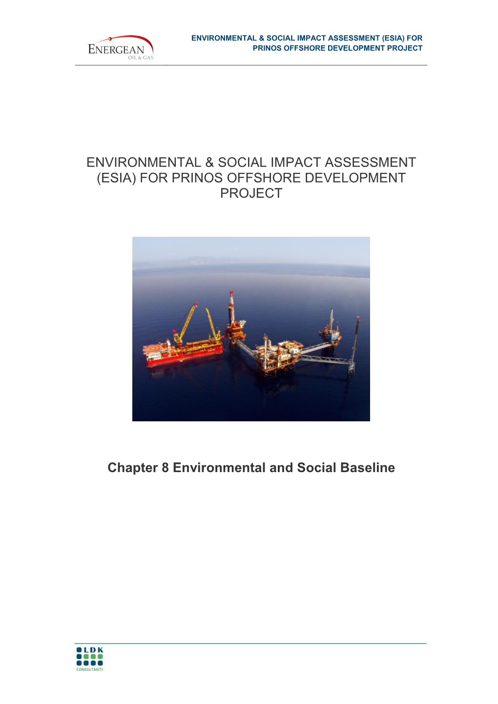 Environmental & Social Impact Assessment