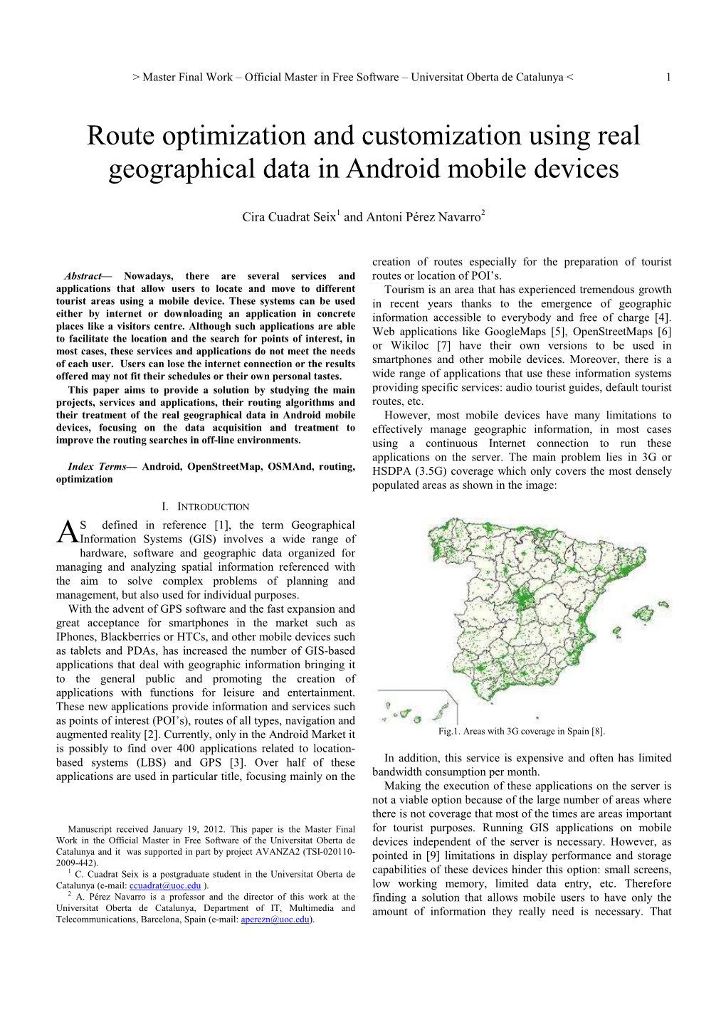 Route Optimization and Customization Using Real Geographical Data in Android Mobile Devices