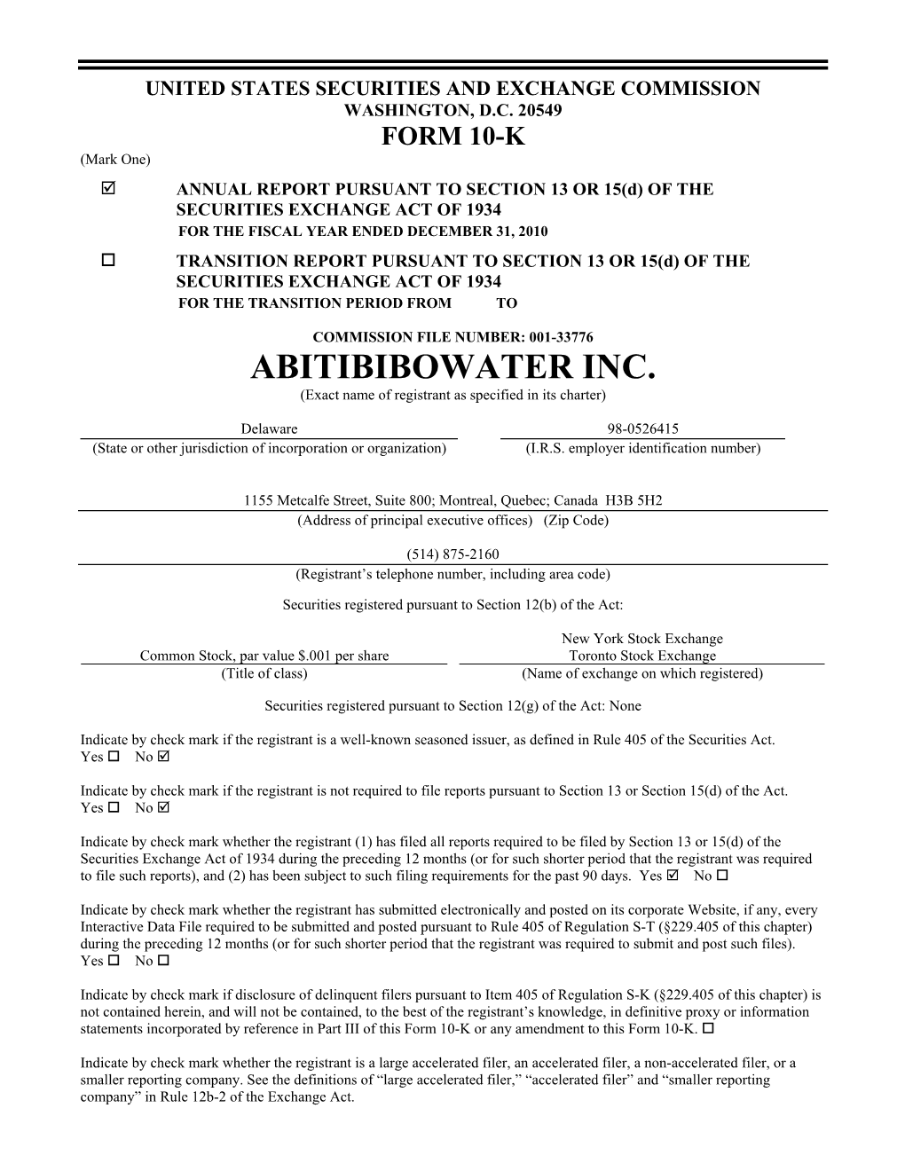 ABITIBIBOWATER INC. (Exact Name of Registrant As Specified in Its Charter)