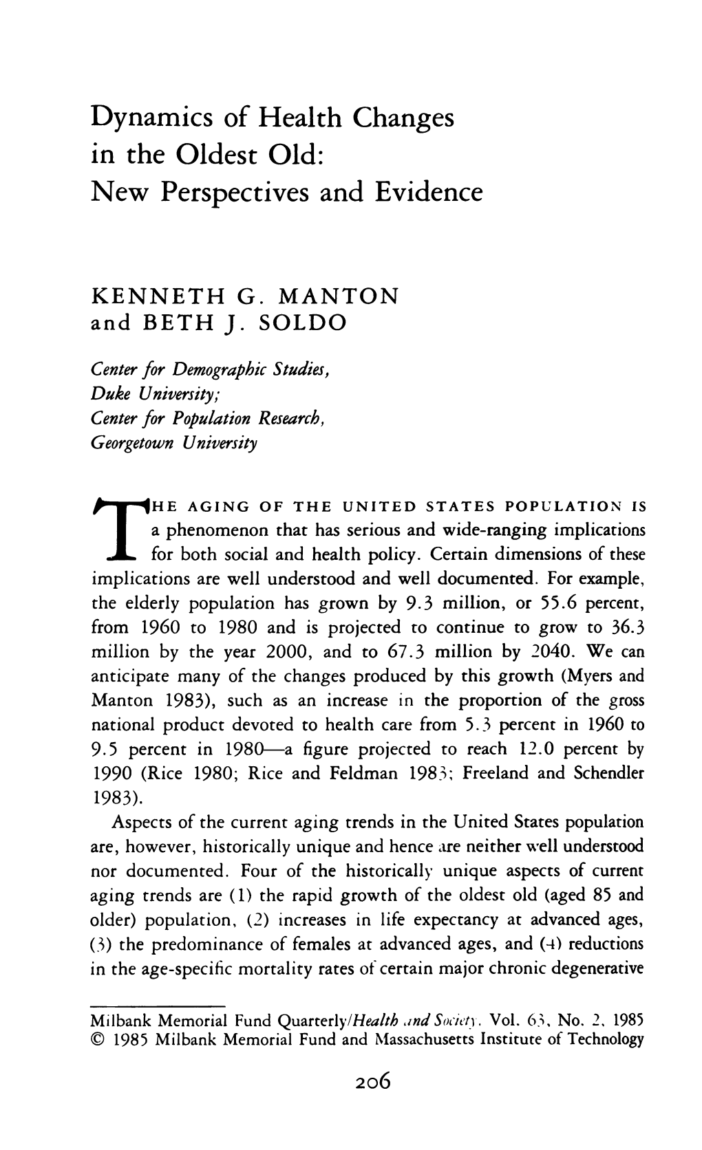 Dyanmics of Health Changes in the Oldest