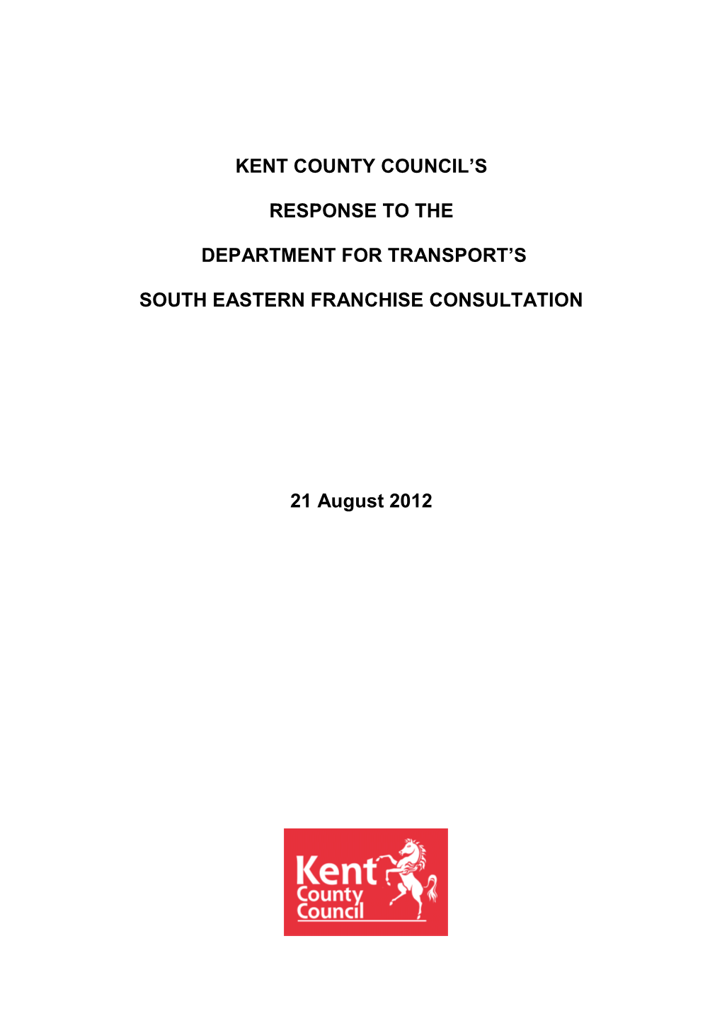 KCC Response to Dft South Eastern Consult.FINAL.21.08.12 Appendix A