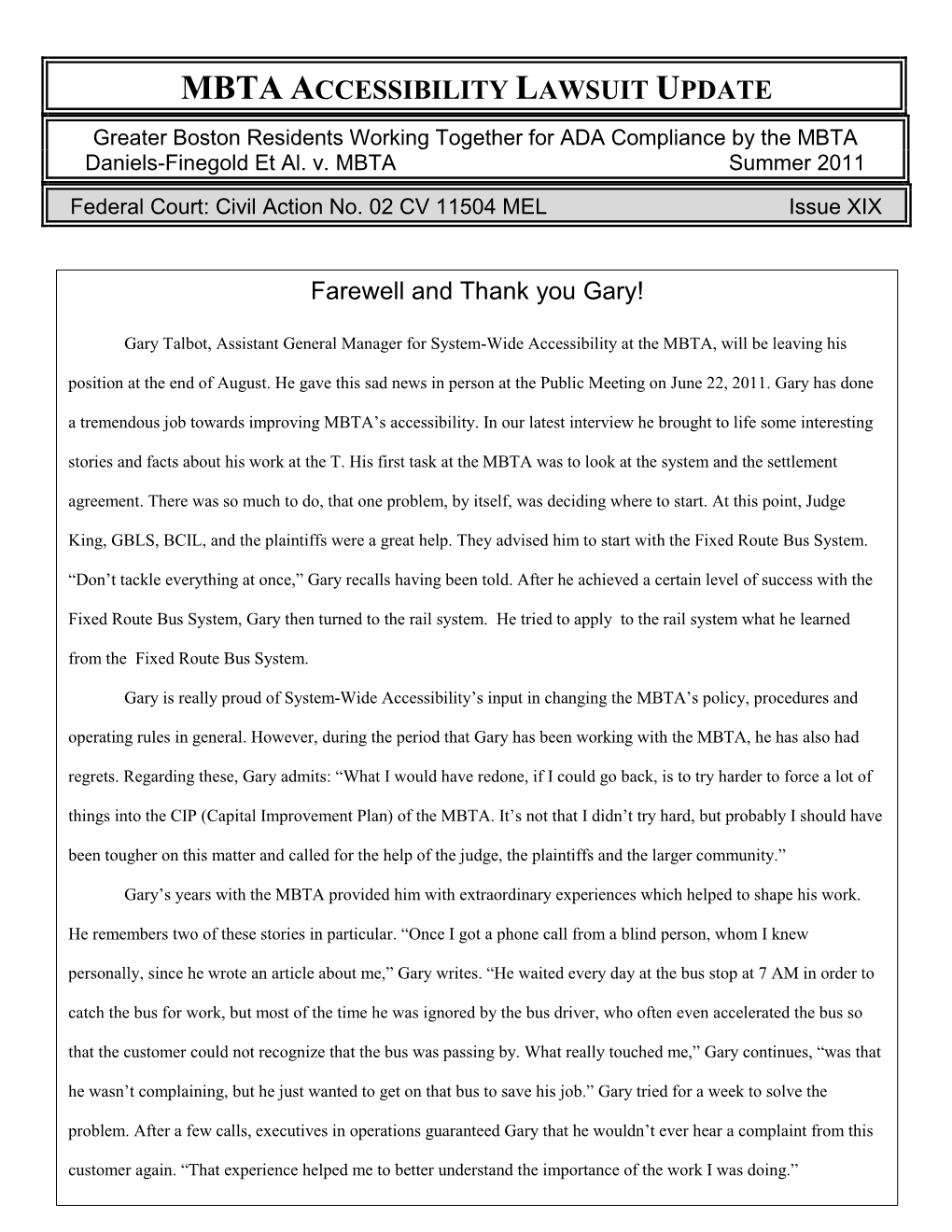 MBTA ACCESSIBILITY LAWSUIT UPDATE Greater Boston Residents Working Together for ADA Compliance by the MBTA Daniels-Finegold Et Al