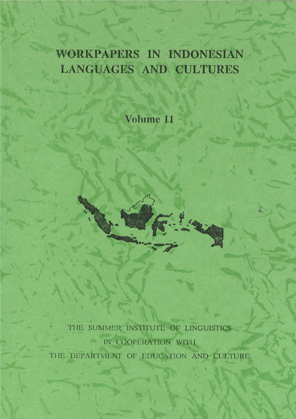 Workpapers in Indonesian Languages and Cultures