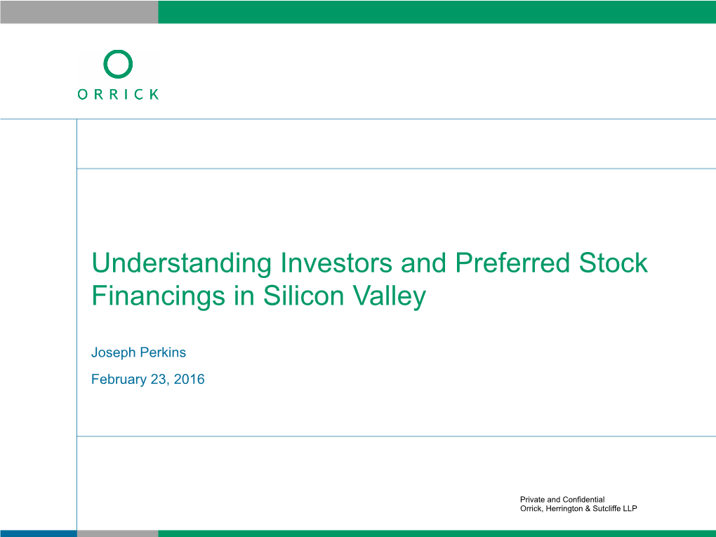 Understanding Investors and Preferred Stock Financings in Silicon Valley