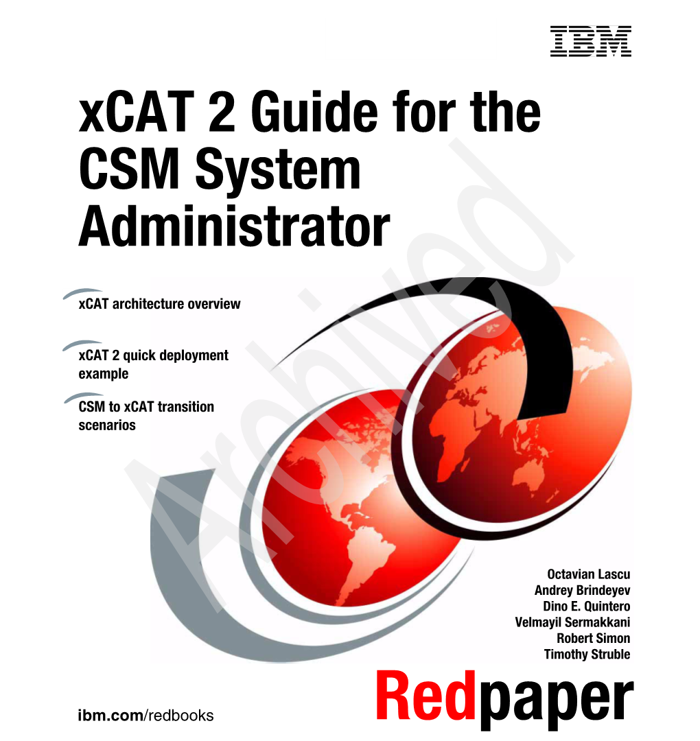Xcat 2 Guide for the CSM System Administrator Xcat Architecture Overview Xcat 2 Quick Deployment Example