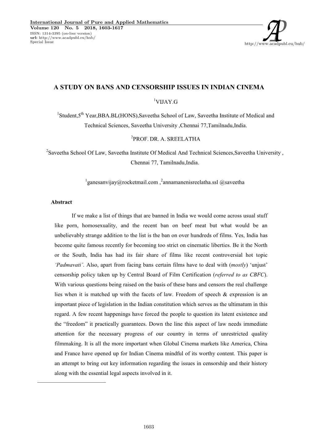 A Study on Bans and Censorship Issues in Indian Cinema