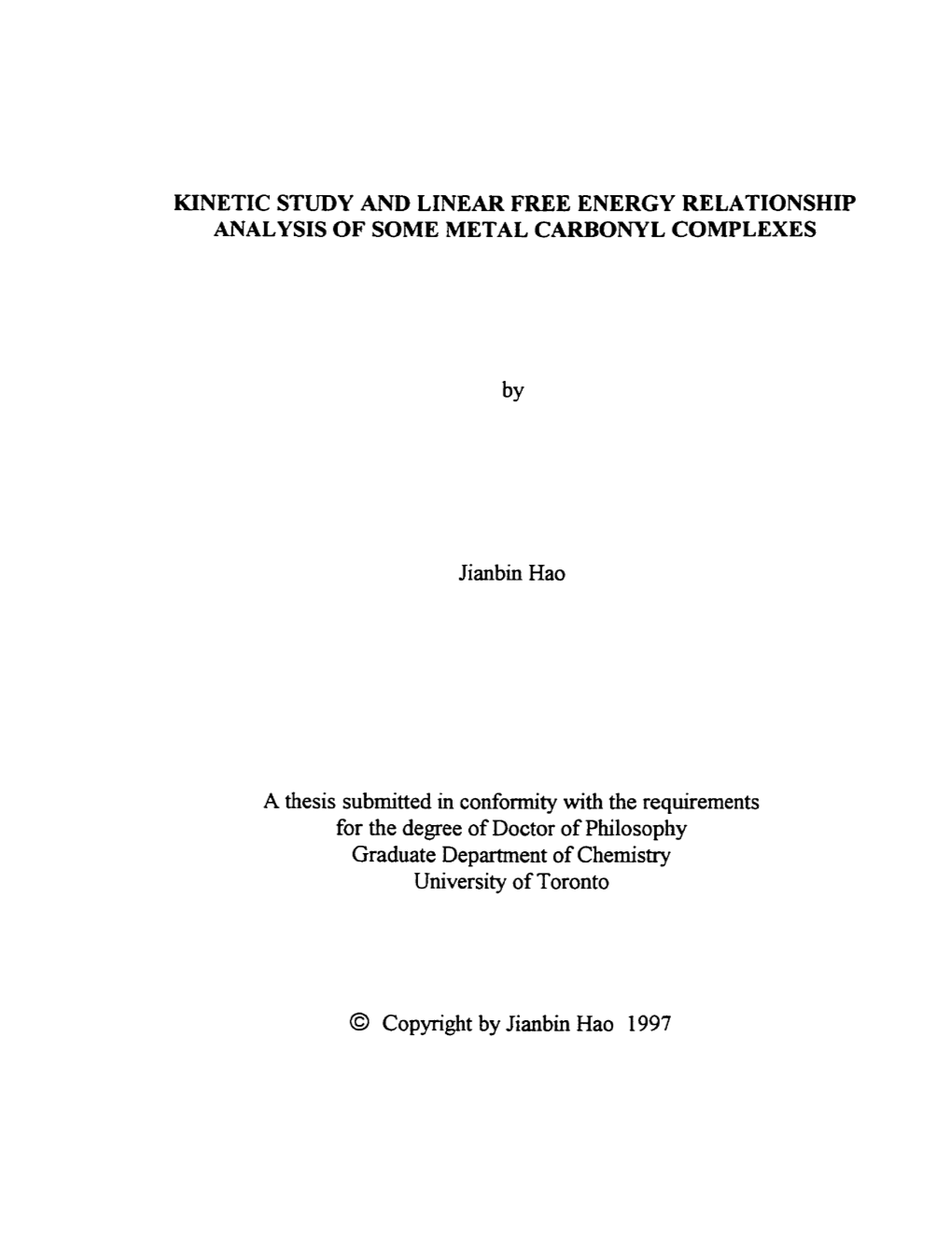 Kinetic Study and Linear Free Energy Relationship Analysis of Some Metal Carbonyl Complexes