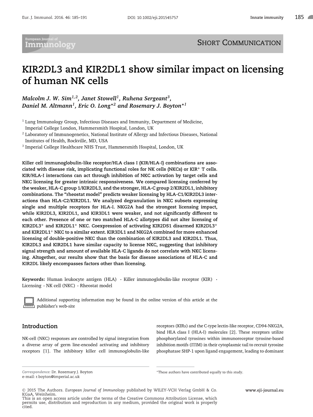 KIR2DL3 and KIR2DL1 Show Similar Impact on Licensing of Human NK Cells