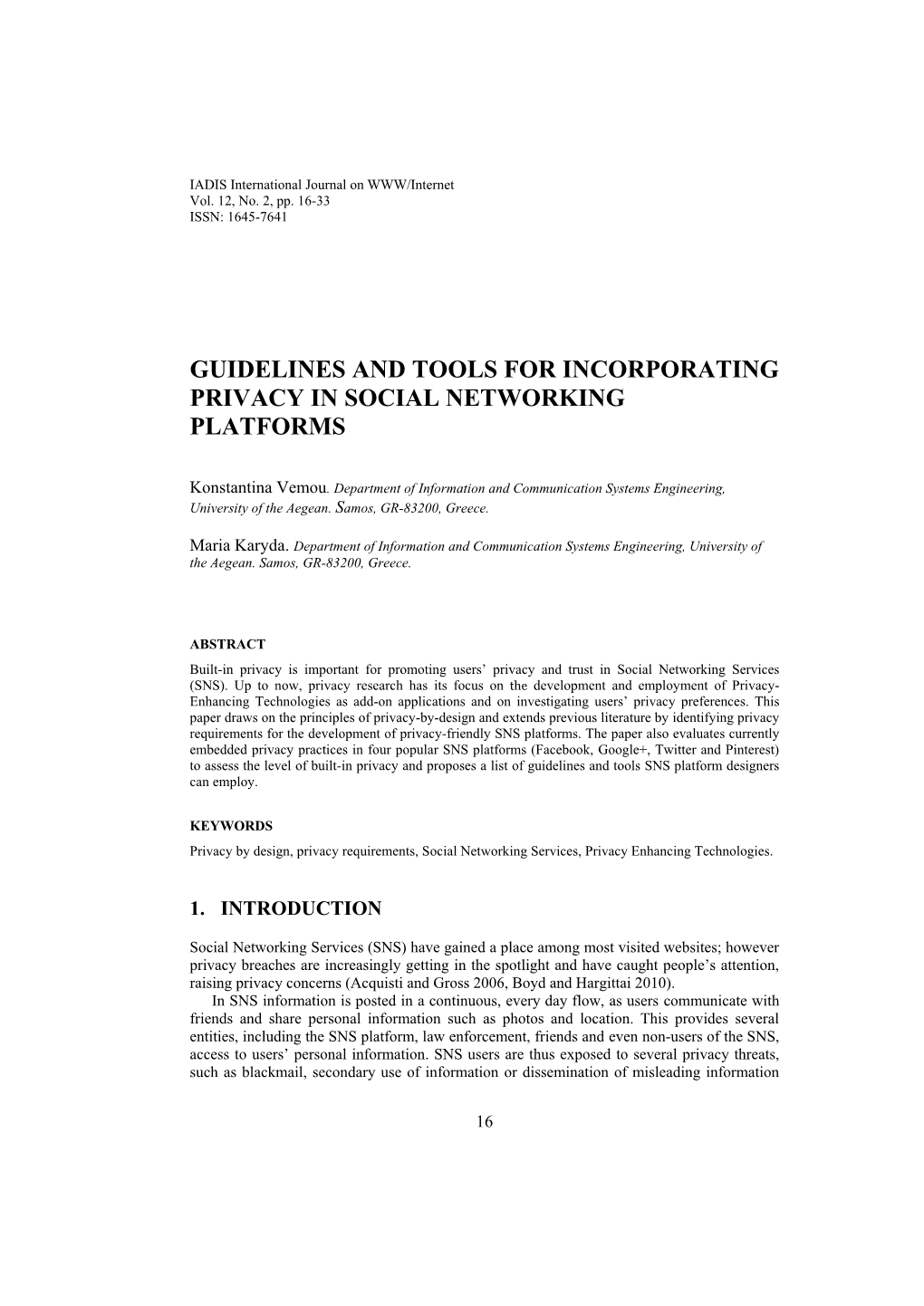Guidelines and Tools for Incorporating Privacy in Social Networking Platforms