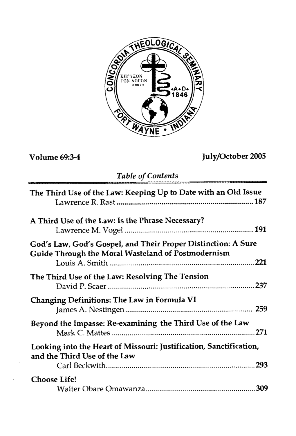 A Third Use of the Law: Is the Phrase Necessary? Lawrence M