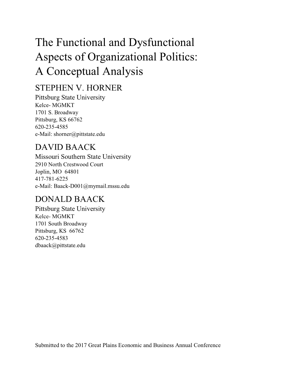 The Functional and Dysfunctional Aspects of Organizational Politics: a Conceptual Analysis