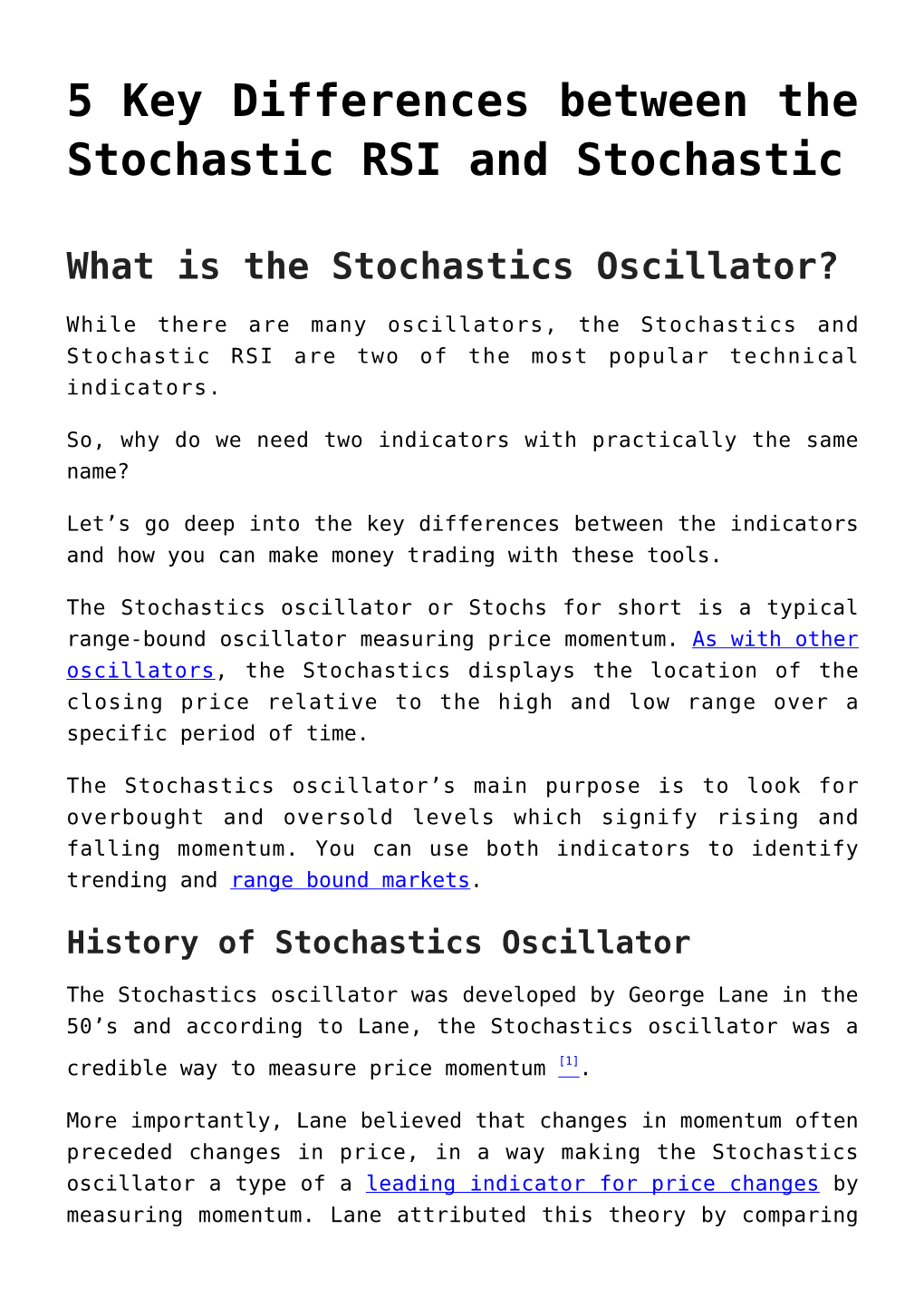 What Is the Stochastic RSI Oscillator?