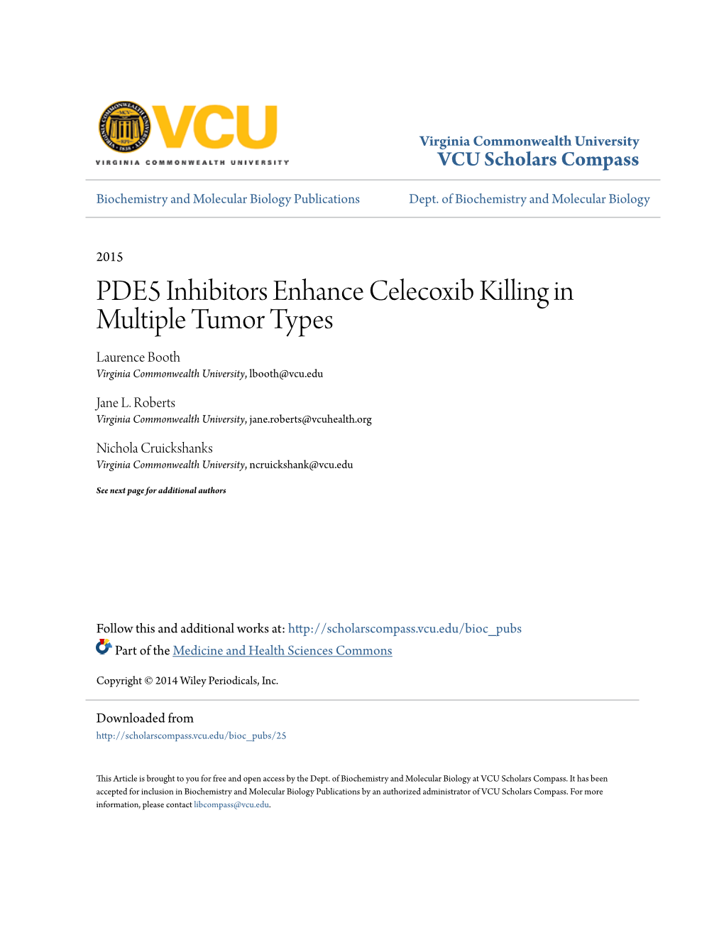 PDE5 Inhibitors Enhance Celecoxib Killing in Multiple Tumor Types Laurence Booth Virginia Commonwealth University, Lbooth@Vcu.Edu