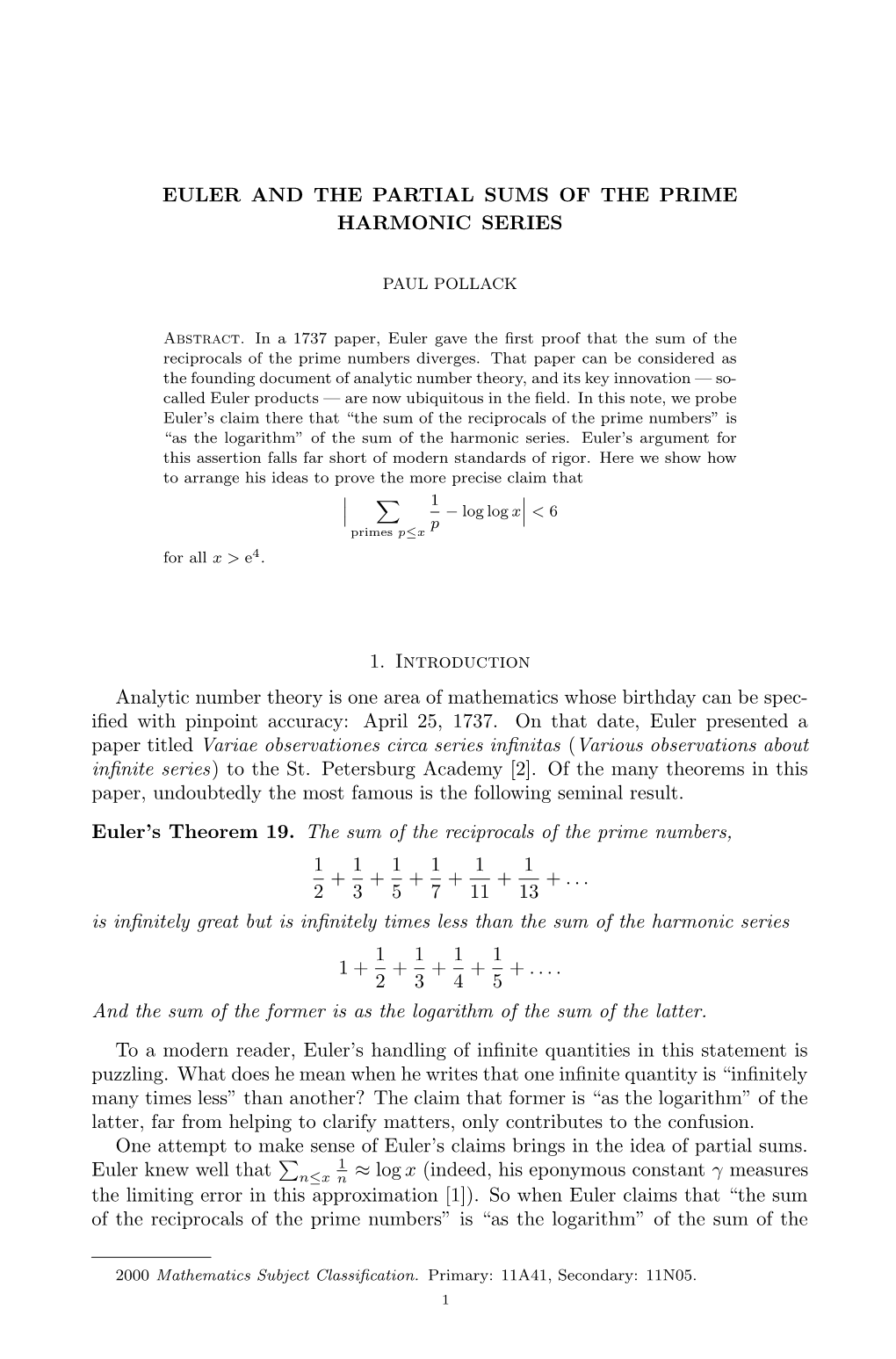 EULER and the PARTIAL SUMS of the PRIME HARMONIC SERIES 1. Introduction Analytic Number Theory Is One Area of Mathematics Whose