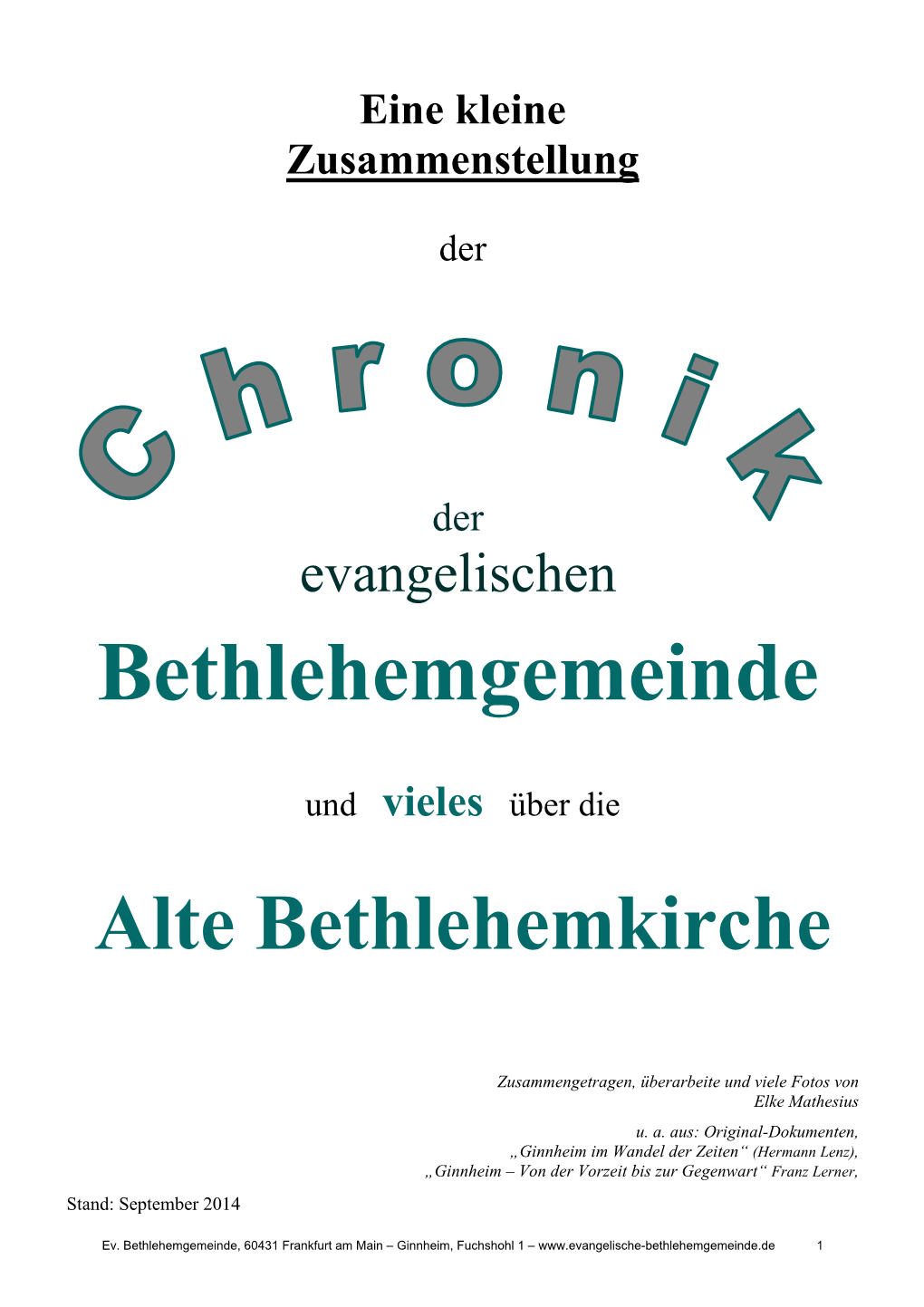 Chronik Zur Alten Bethlehemkirche Und Mehr