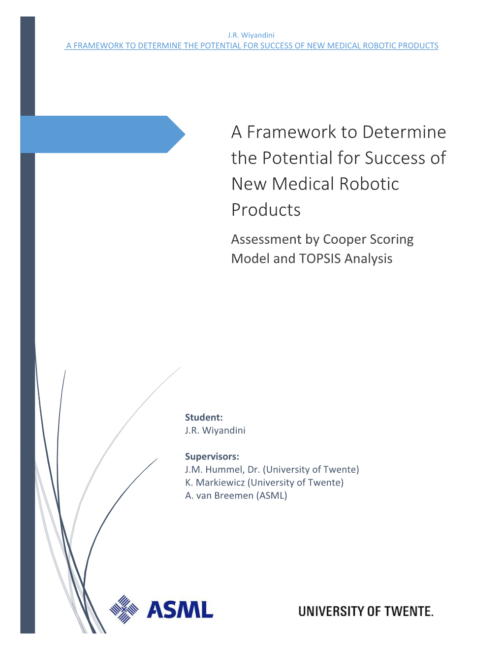 A Framework to Determine the Potential for Success of New Medical Robotic Products