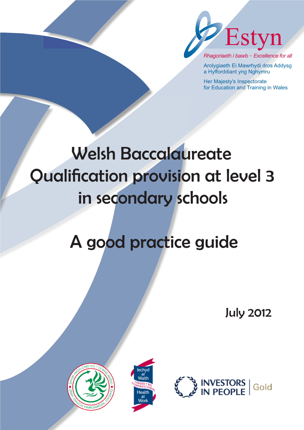 Welsh Baccalaureate Qualification Provision at Level 3 in Secondary Schools