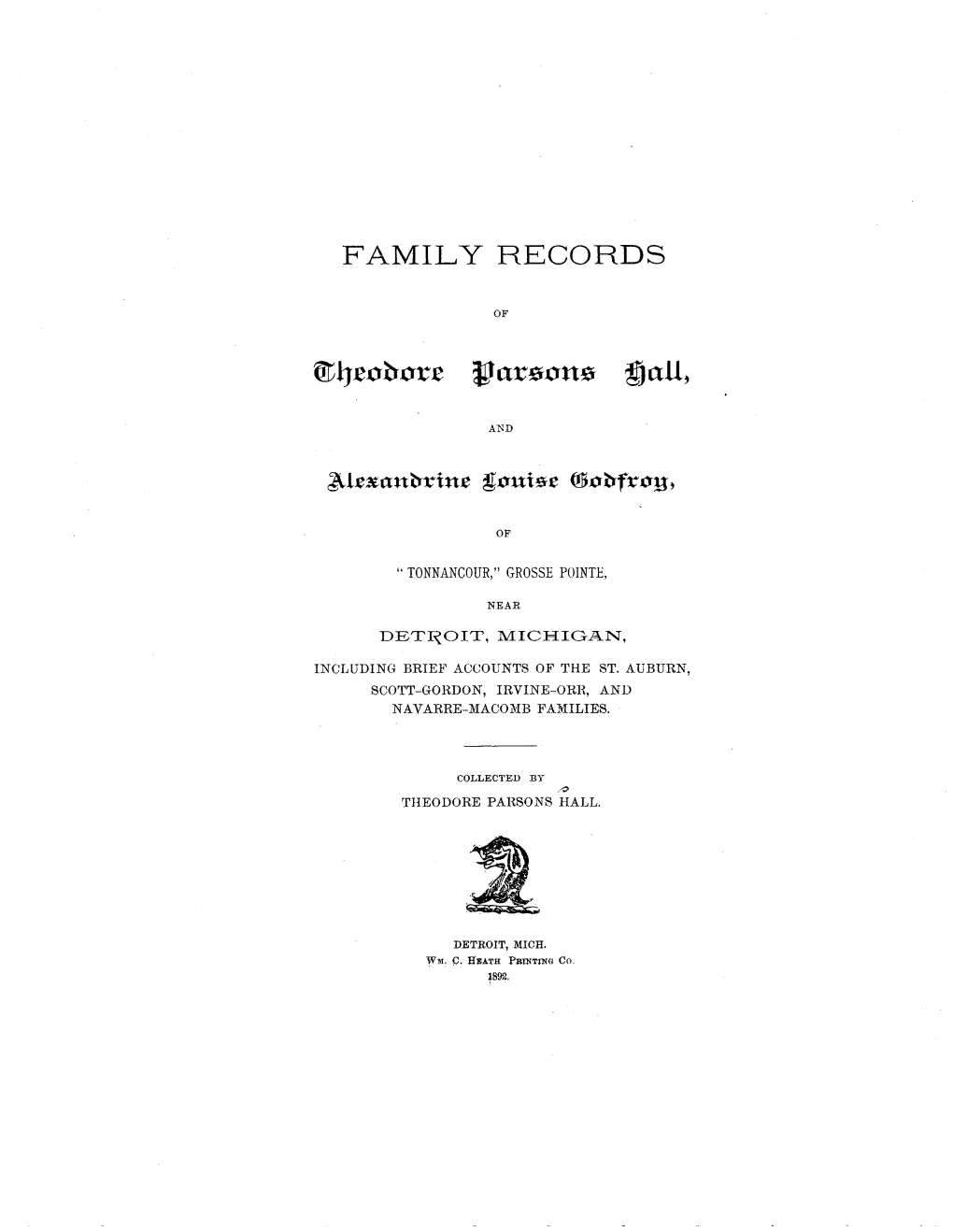 Family Records of Theodore Parsons Hall and Alexandrine Louise Godfroy