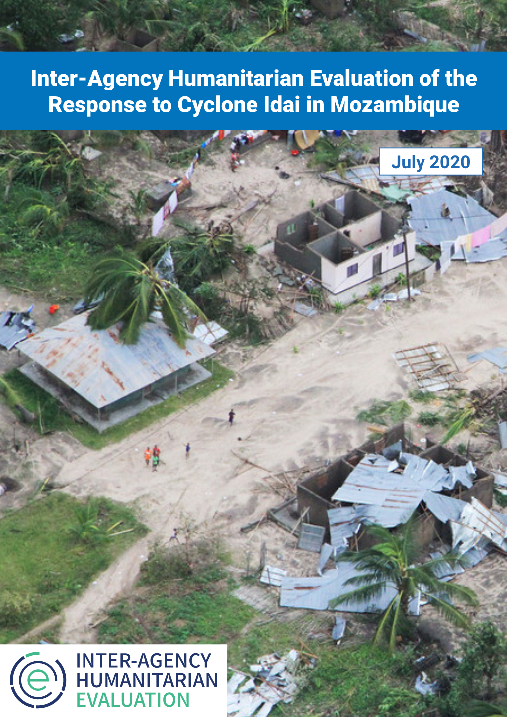 Inter-Agency Humanitarian Evaluation of the Response to Cyclone Idai in Mozambique