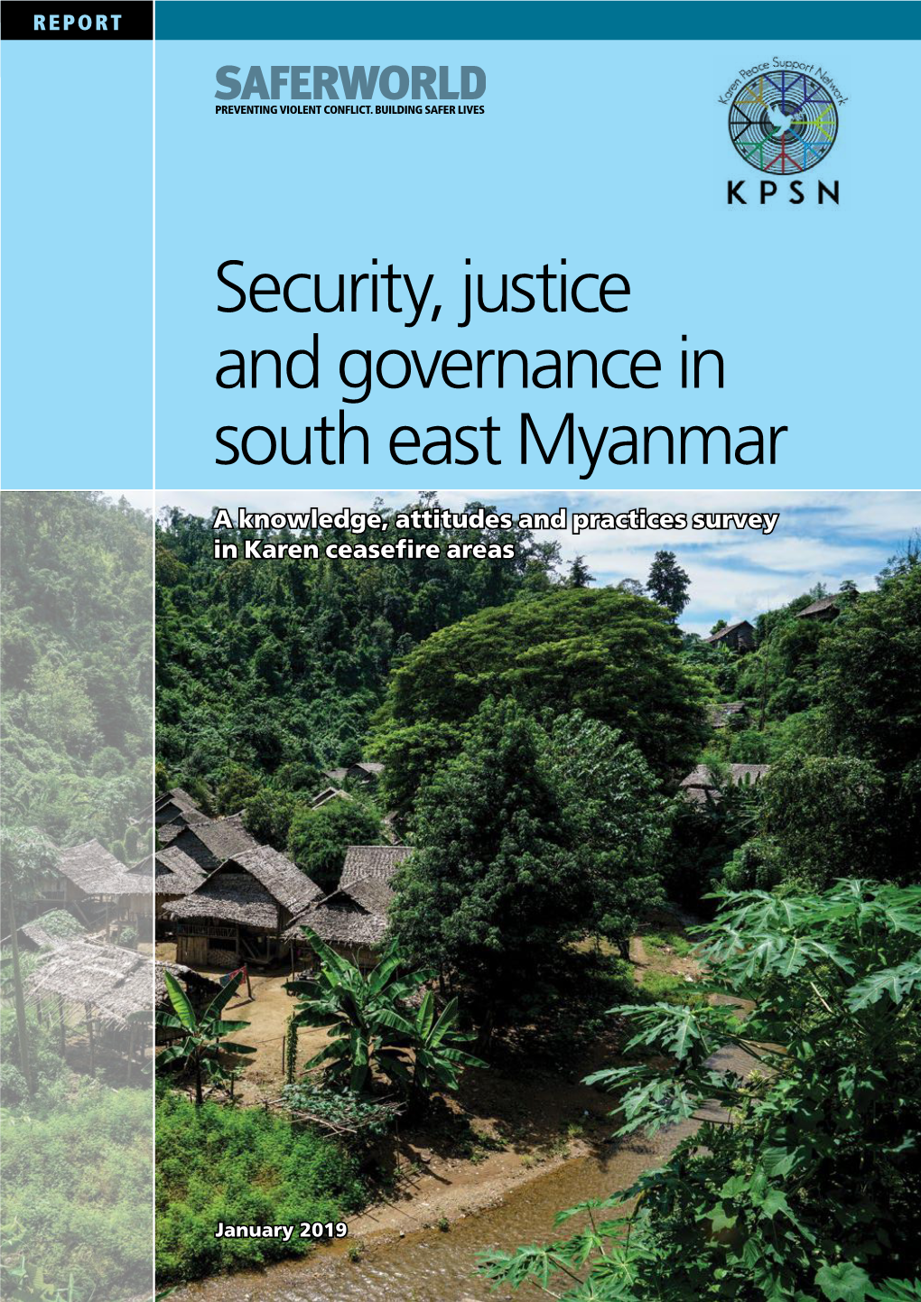 Security, Justice and Governance in South East Myanmar