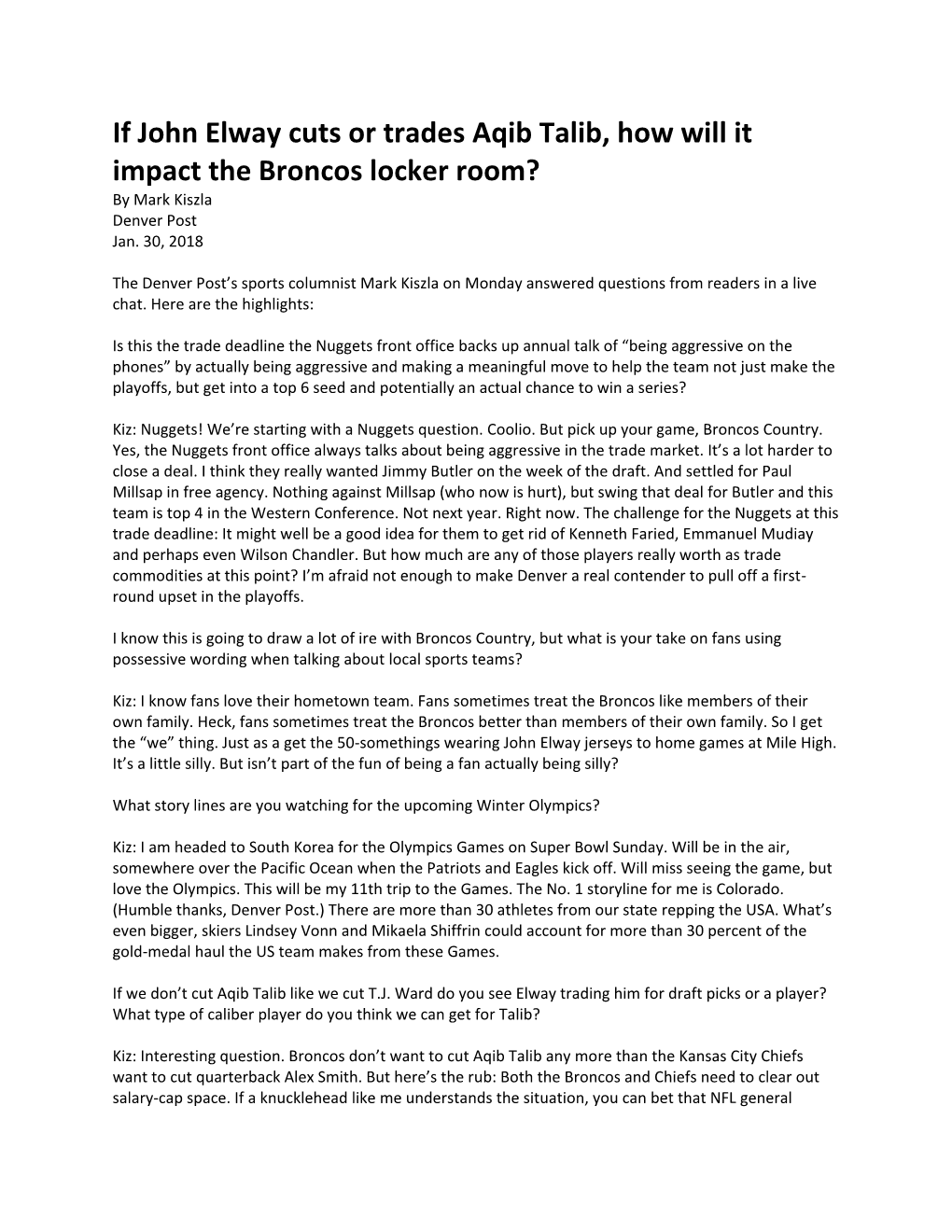 If John Elway Cuts Or Trades Aqib Talib, How Will It Impact the Broncos Locker Room? by Mark Kiszla Denver Post Jan