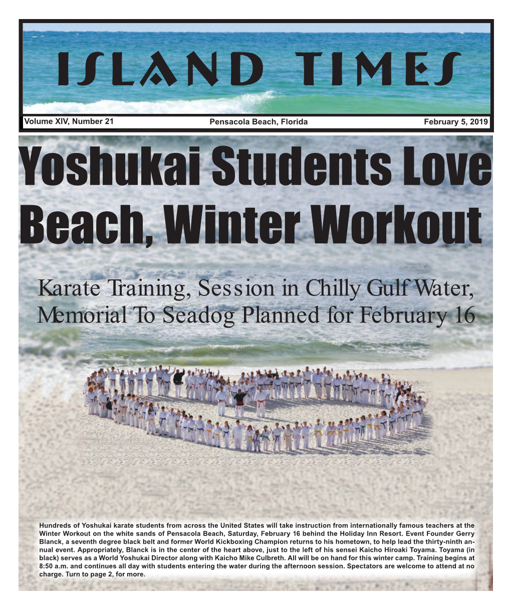 Karate Training, Session in Chilly Gulf Water, Memorial to Seadog Planned for February 16