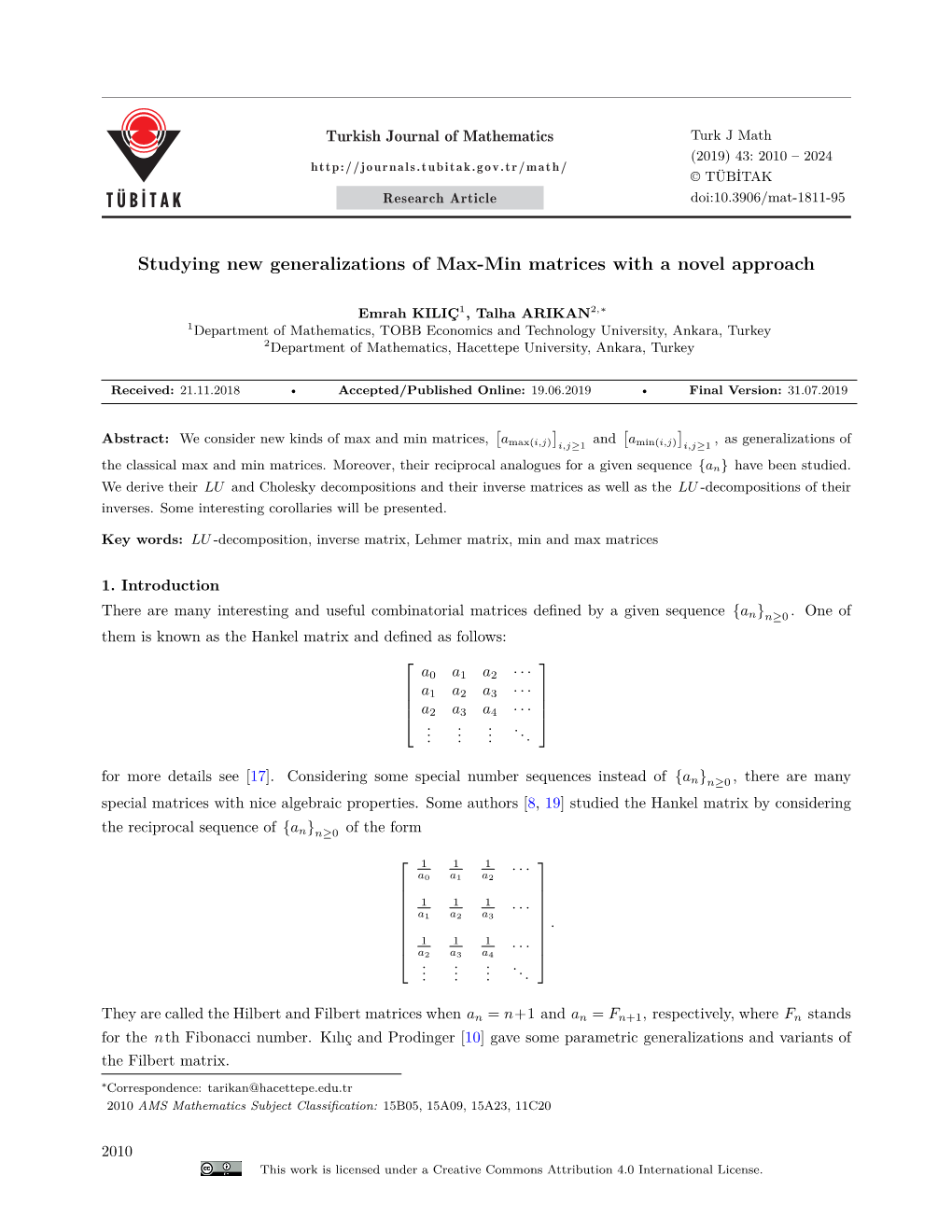 Studying New Generalizations of Max-Min Matrices with a Novel Approach