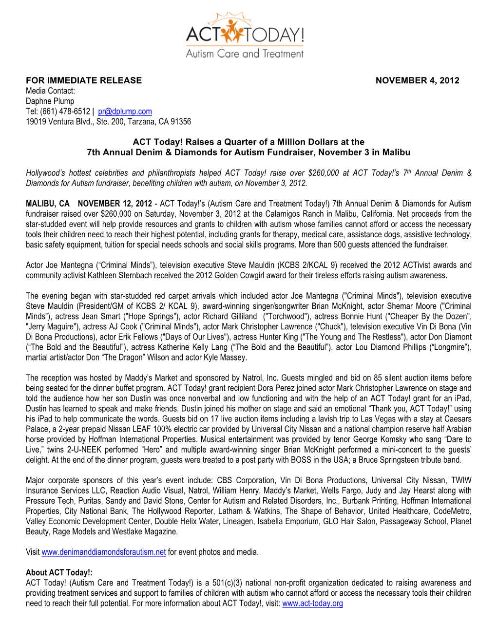 FOR IMMEDIATE RELEASE NOVEMBER 4, 2012 Media Contact: Daphne Plump Tel: (661) 478-6512 | Pr@Dplump.Com 19019 Ventura Blvd., Ste