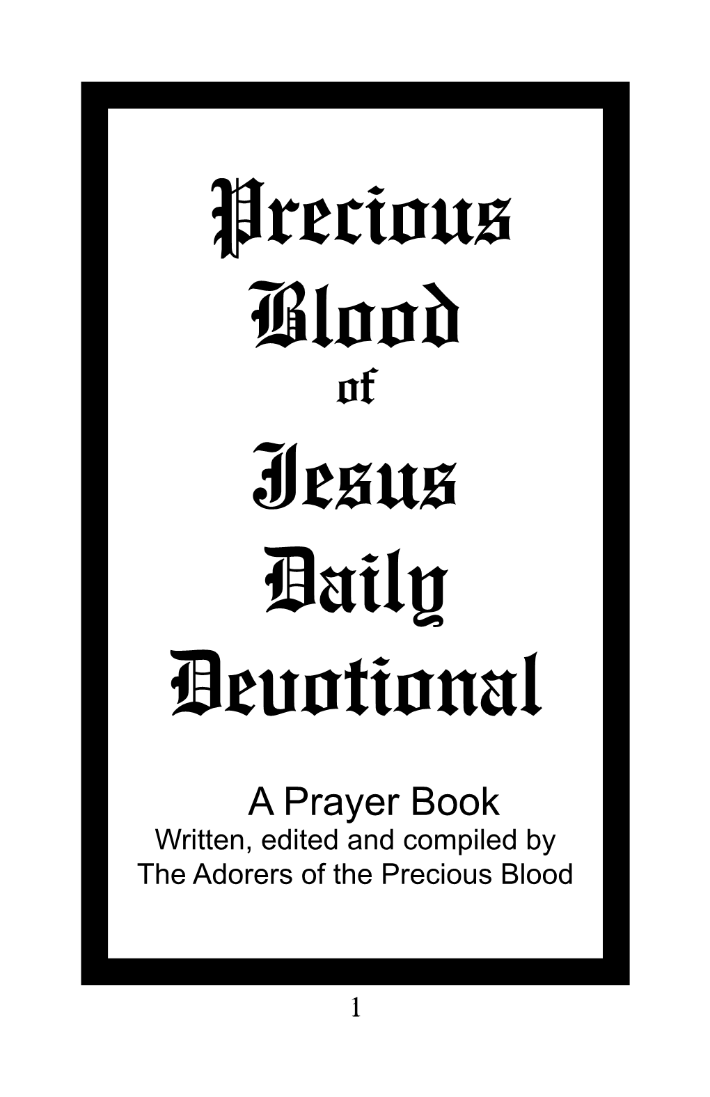 Prayer Book Written, Edited and Compiled by the Adorers of the Precious Blood