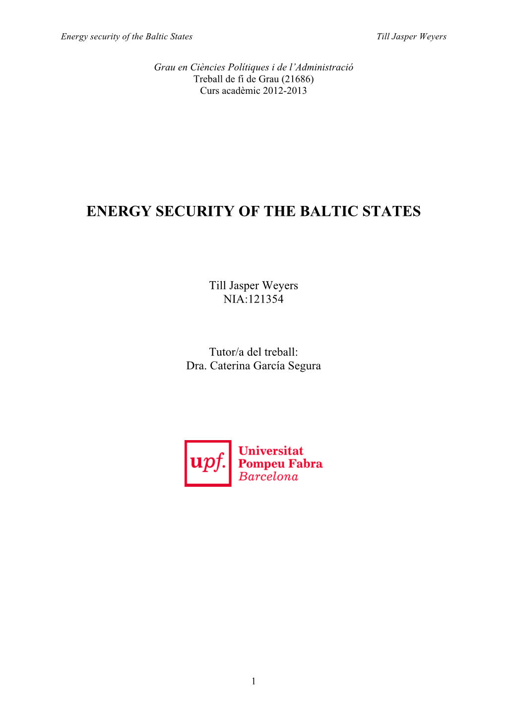 Energy Security of the Baltic States Till Jasper Weyers