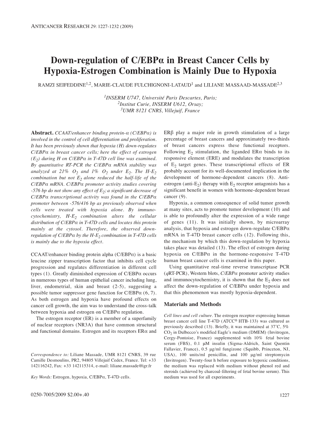 Down-Regulation of C/Ebpα in Breast Cancer Cells by Hypoxia-Estrogen Combination Is Mainly Due to Hypoxia