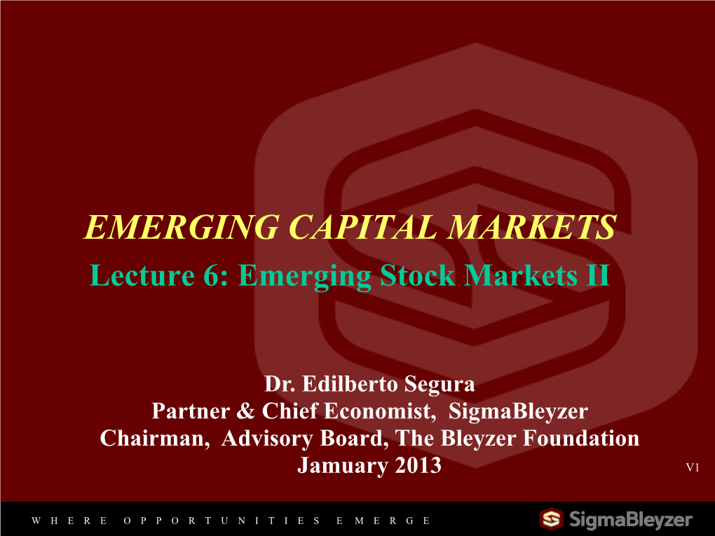 Lecture 6: Emerging Stock Markets II
