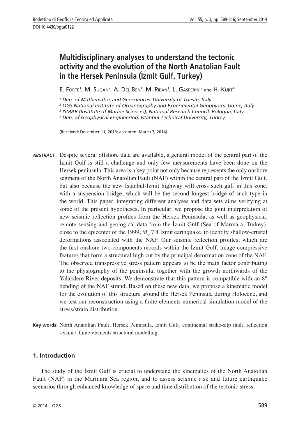 Multidisciplinary Analyses to Understand the Tectonic Activity and the Evolution