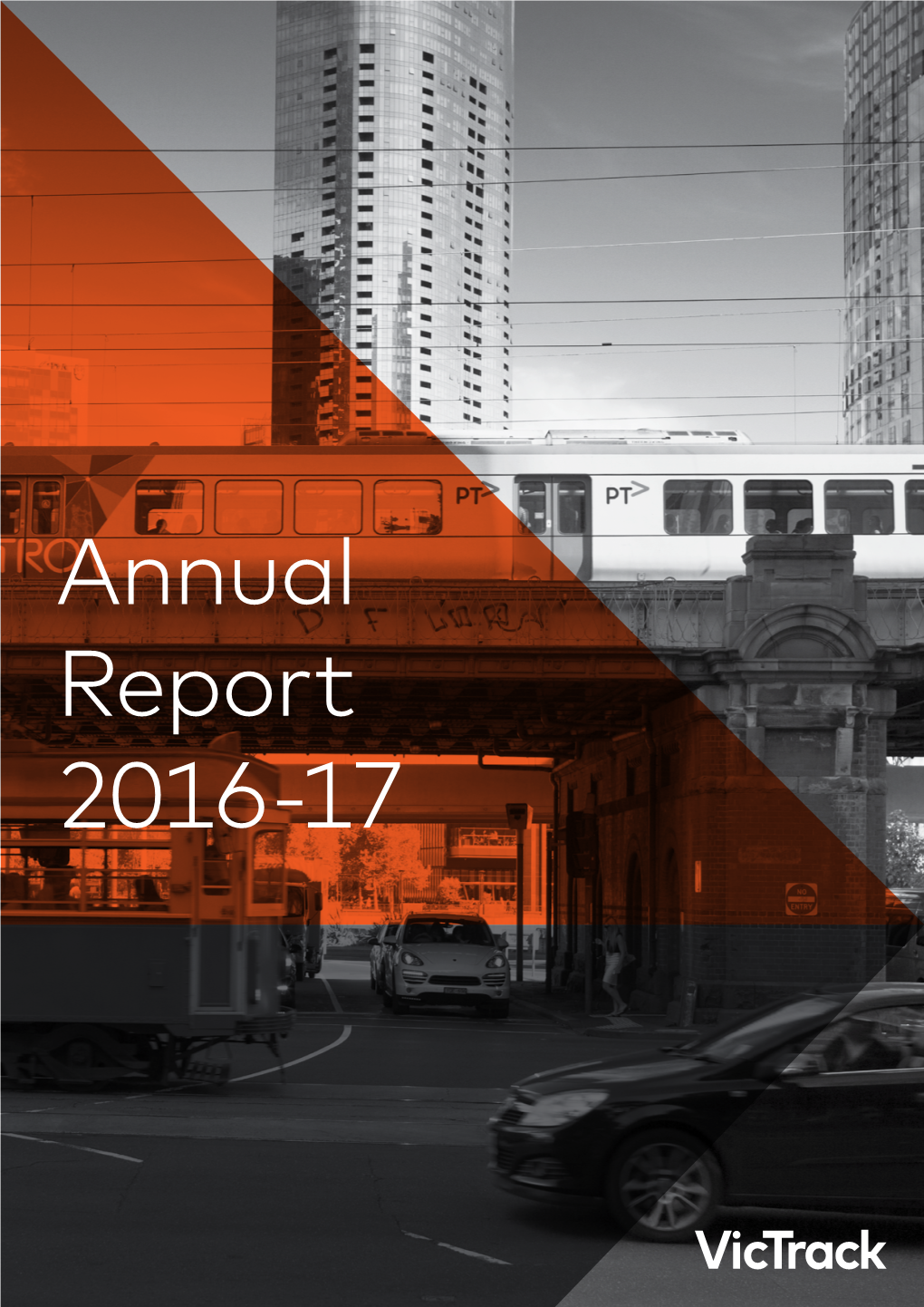 Victrack Annual Report 2016-17 Vision Values