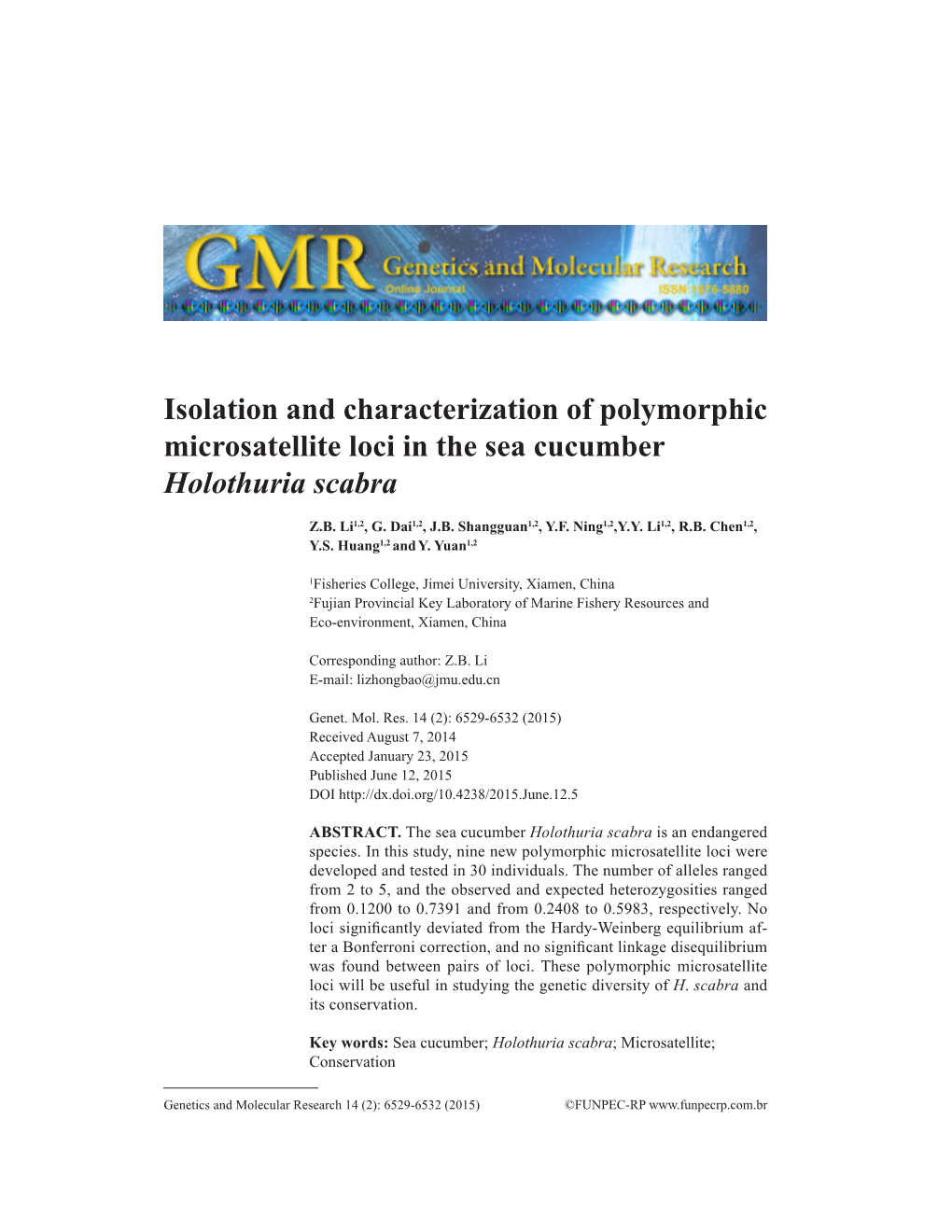 Isolation and Characterization of Polymorphic Microsatellite Loci in the Sea Cucumber Holothuria Scabra