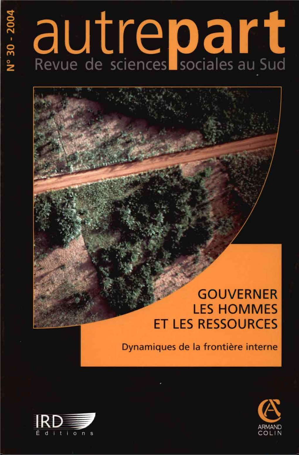 Gouverner Les Hommes Et Les Ressources Dynamiques De La Frontière Interne