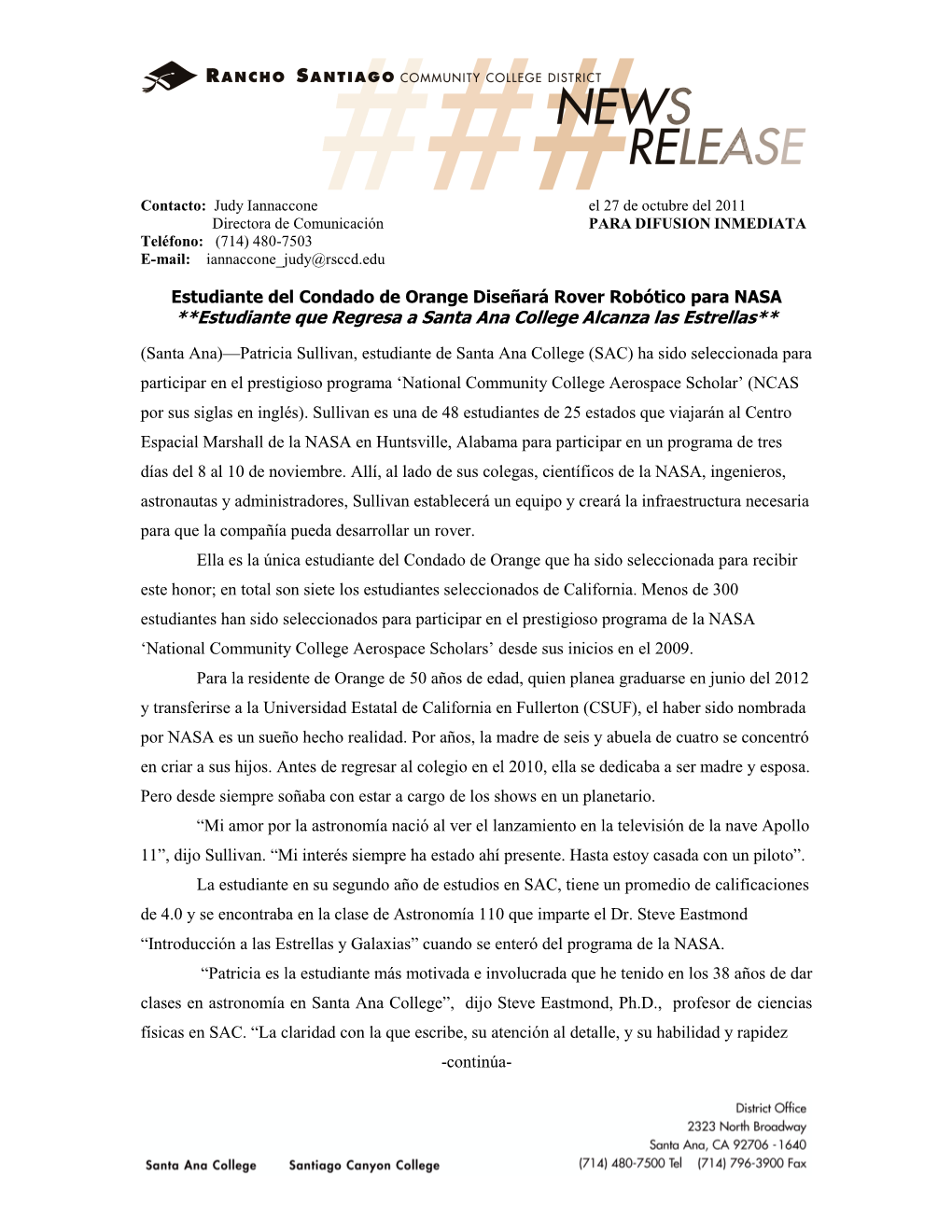Judy Iannaccone El 27 De Octubre Del 2011 Directora De Comunicación PARA DIFUSION INMEDIATA Teléfono: (714) 480-7503 E-Mail: Iannaccone Judy@Rsccd.Edu