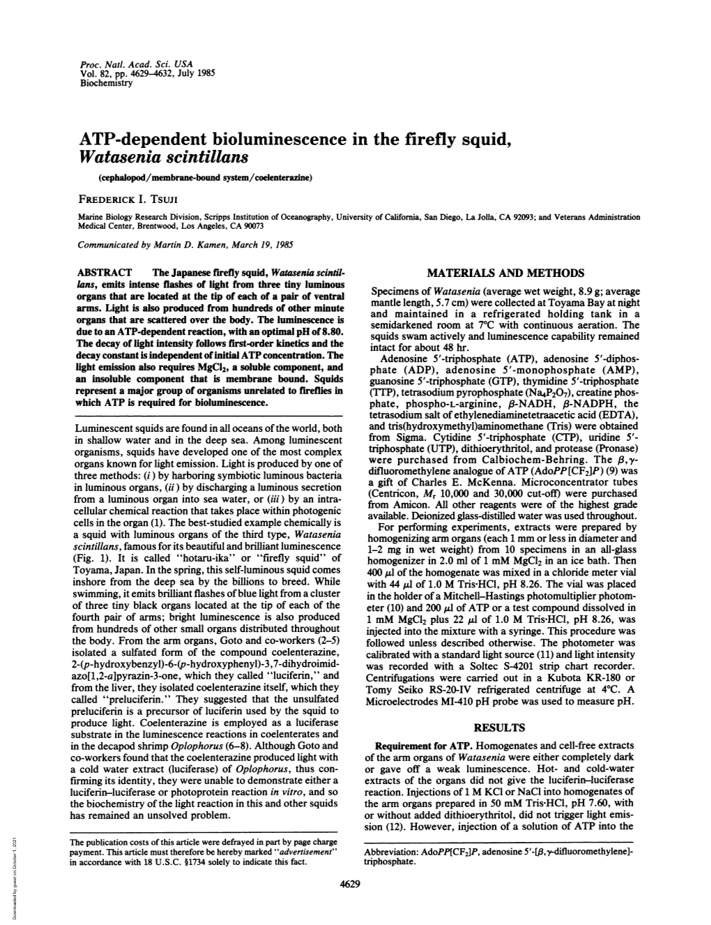 ATP-Dependent Bioluminescence in the Firefly Squid, Watasenia Scintillans (Cephalopod/Membrane-Bound System/Coelenterazine) FREDERICK I
