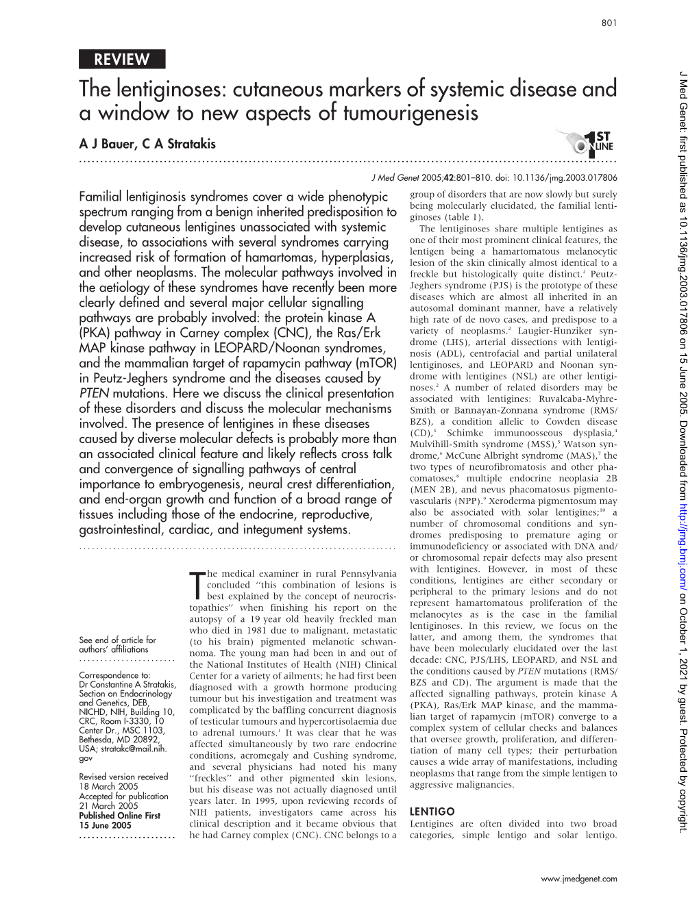 The Lentiginoses: Cutaneous Markers of Systemic Disease and a Window to New Aspects of Tumourigenesis