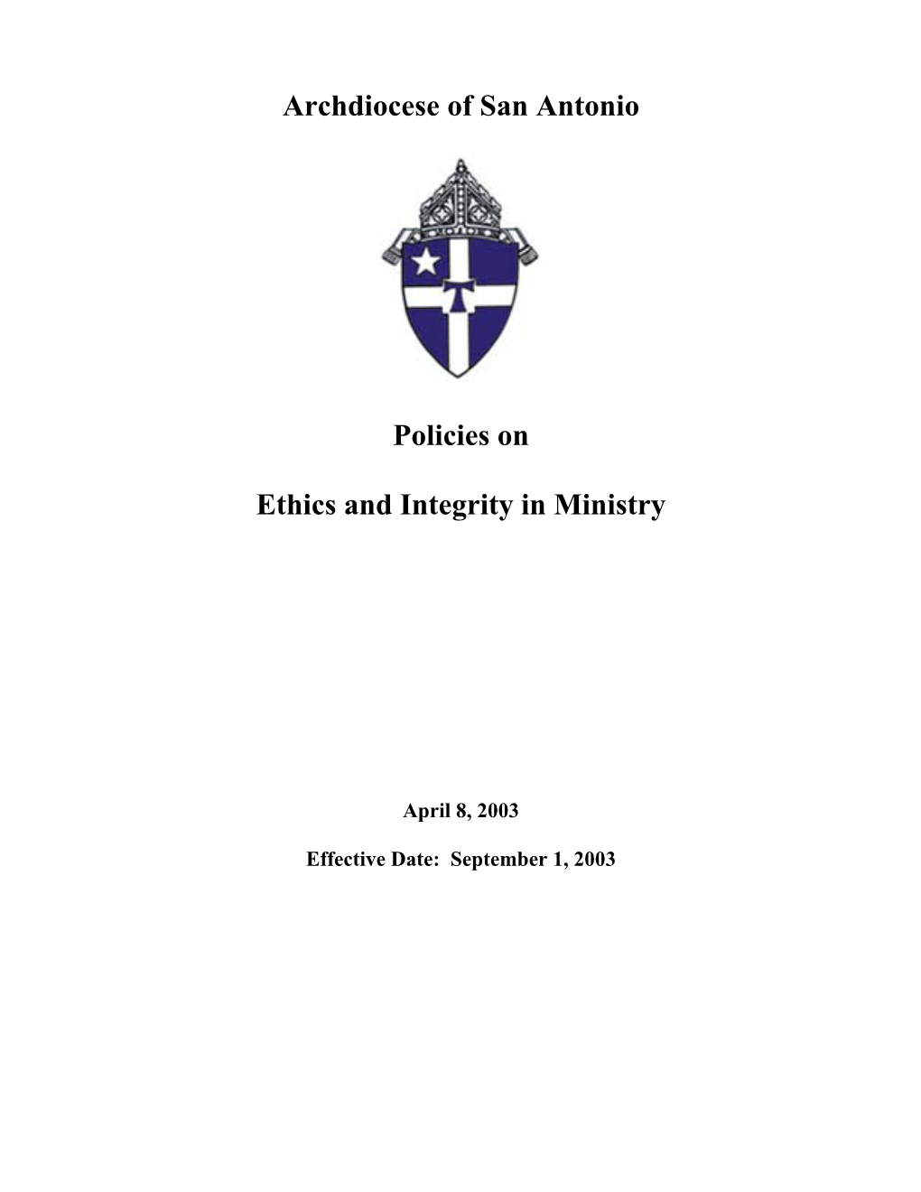 Archdiocese of San Antonio Policies on Ethics and Integrity in Ministry