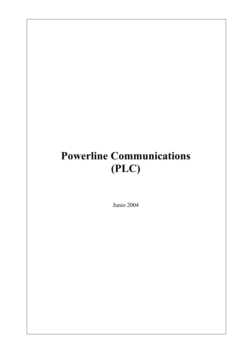 Powerline Communications (PLC)