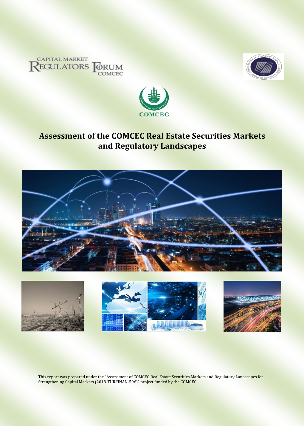 Assessment of the COMCEC Real Estate Securities Markets and Regulatory Landscapes