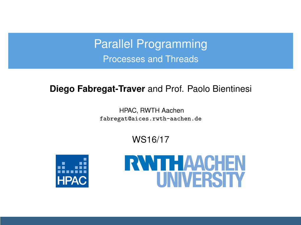 Parallel Programming Processes and Threads