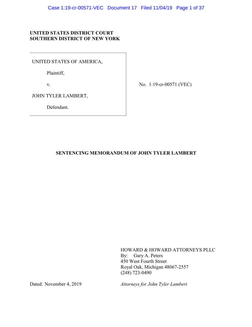 Case 1:19-Cr-00571-VEC Document 17 Filed 11/04/19 Page 1 of 37