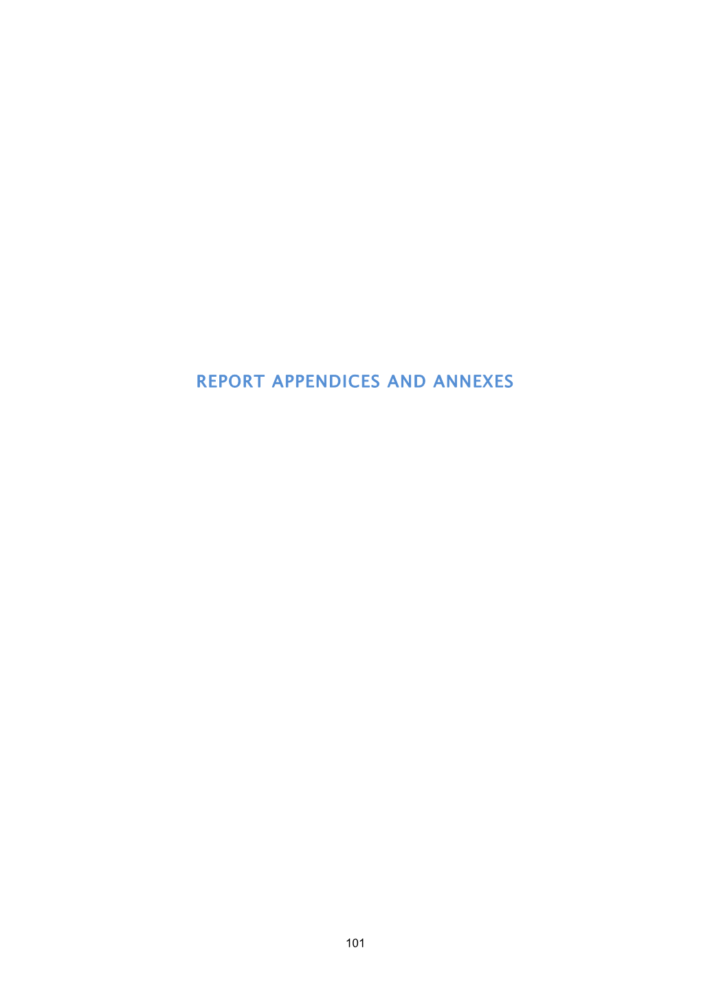 Report Appendices and Annexes