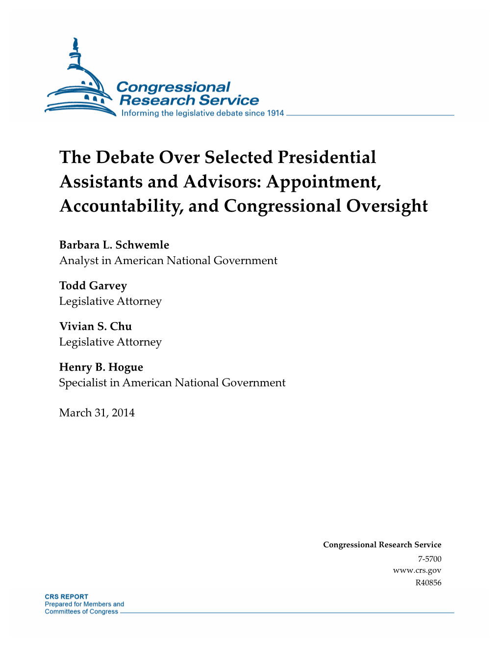 The Debate Over Selected Presidential Assistants and Advisors: Appointment, Accountability, and Congressional Oversight