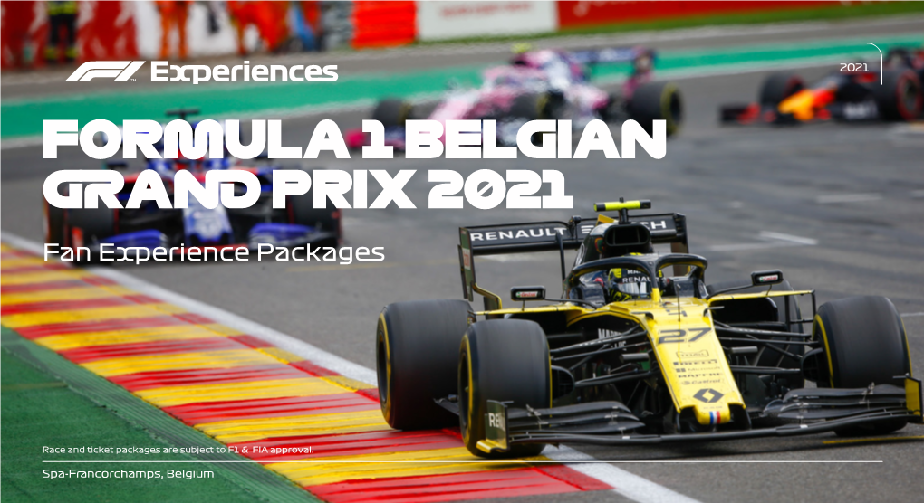 FORMULA 1 BELGIAN GRAND PRIX 2021 Fan Experience Packages