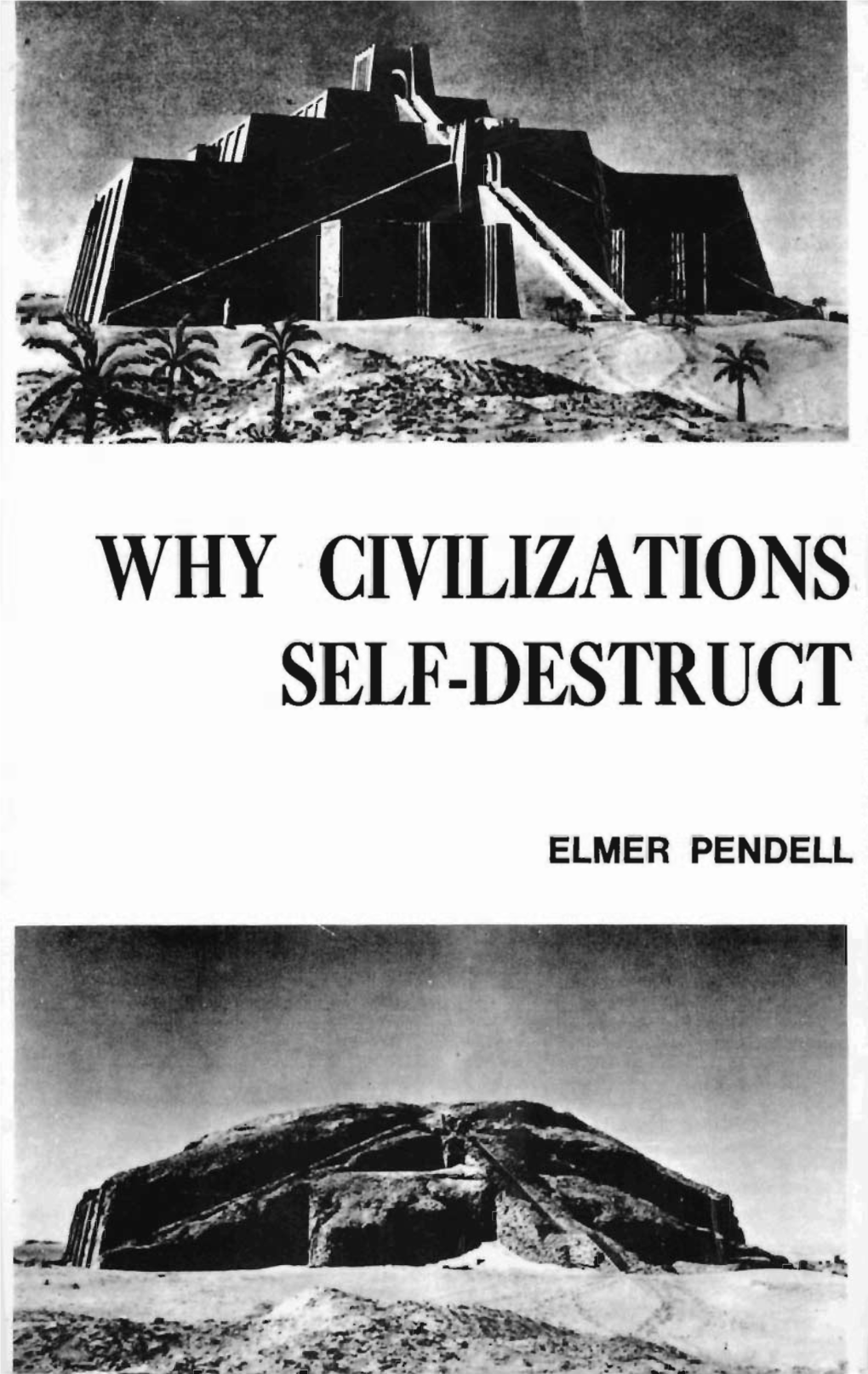 Why Civilizations Self-Destruct